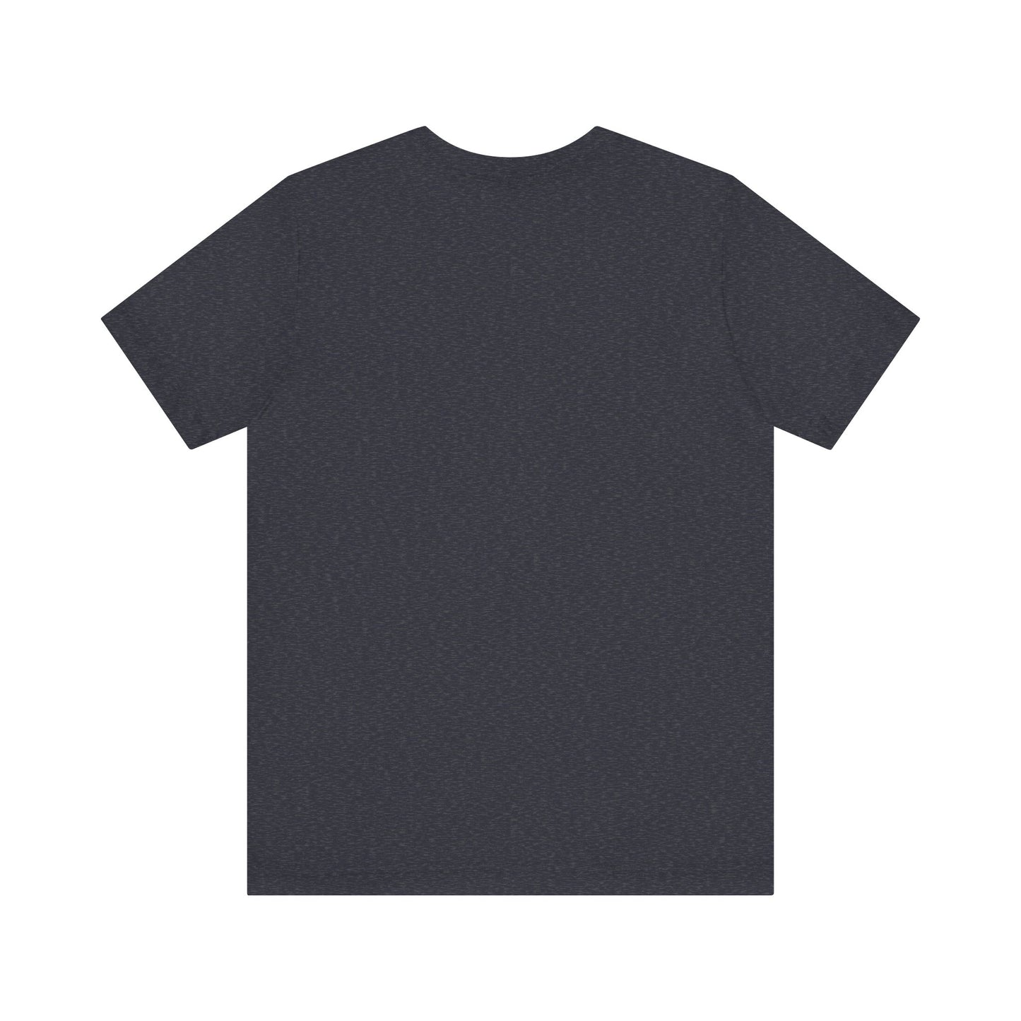Bold Statement Tee: Unisex Jersey Short Sleeve, Motivational Apparel, Gift for Friends, Casual Wear, Confidence Shirt