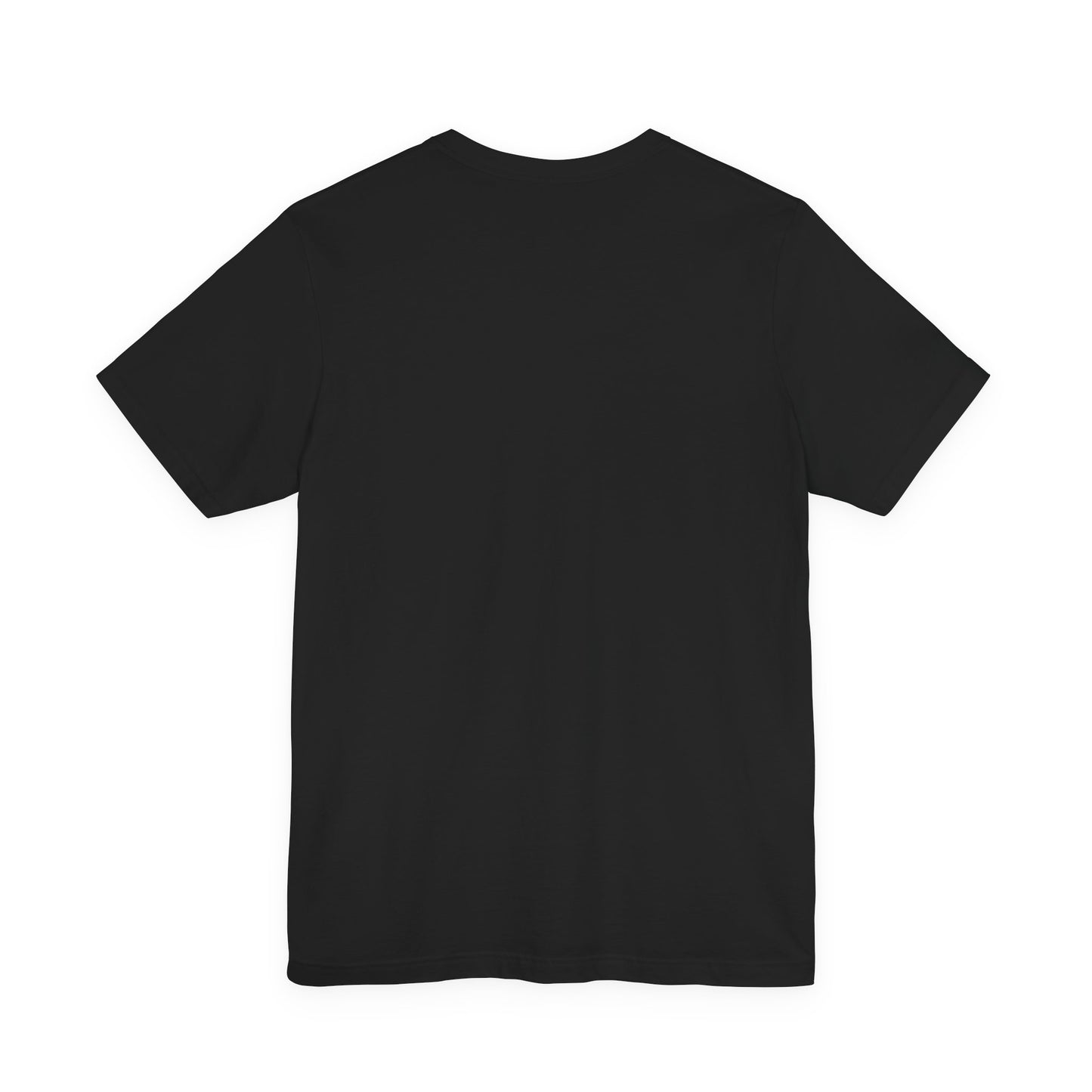 Bold Statement Tee: Unisex Jersey Short Sleeve, Motivational Apparel, Gift for Friends, Casual Wear, Confidence Shirt