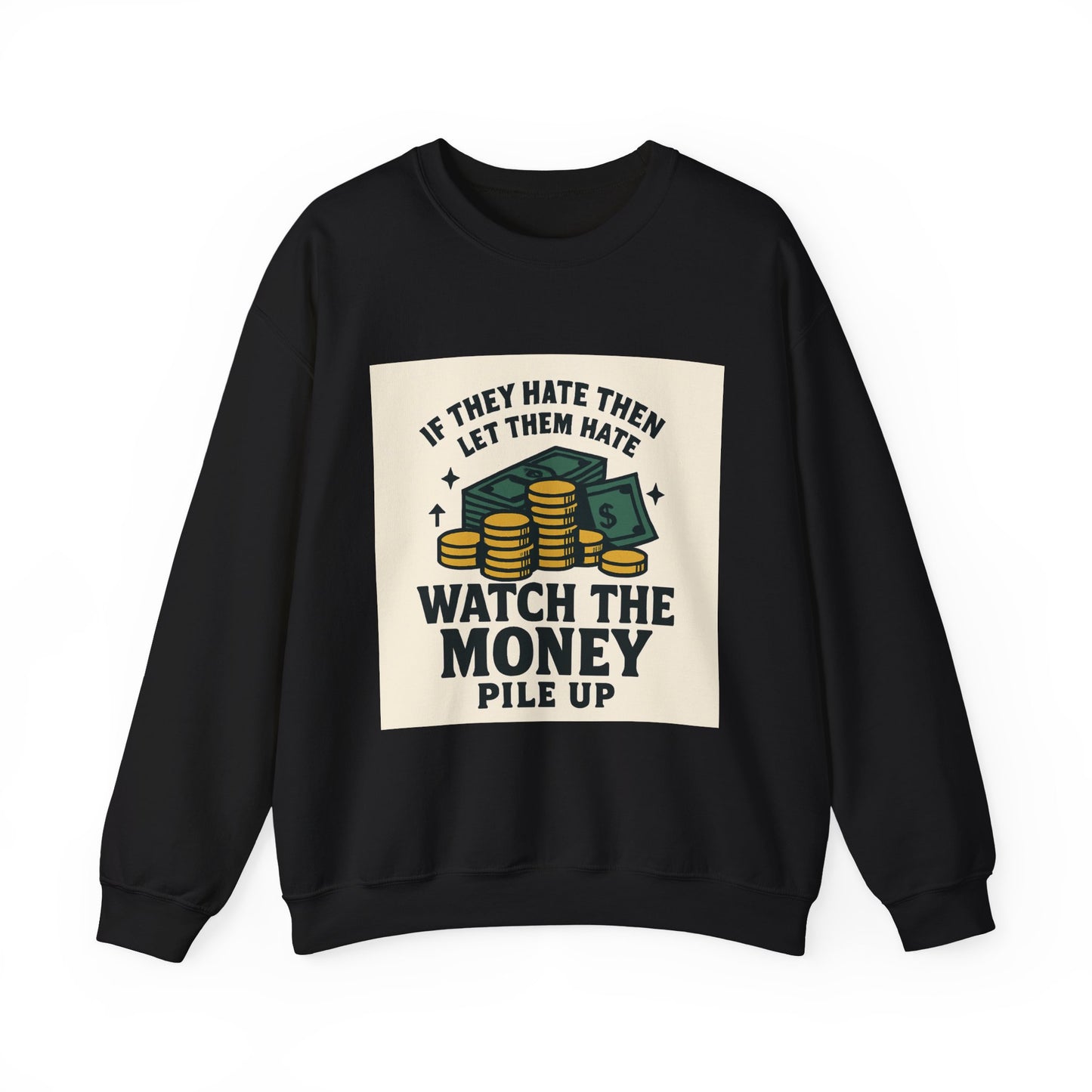 Money Watcher Sweatshirt - Unisex Crewneck, Motivational Gift, Casual Wear, Birthday Present, Cozy Style