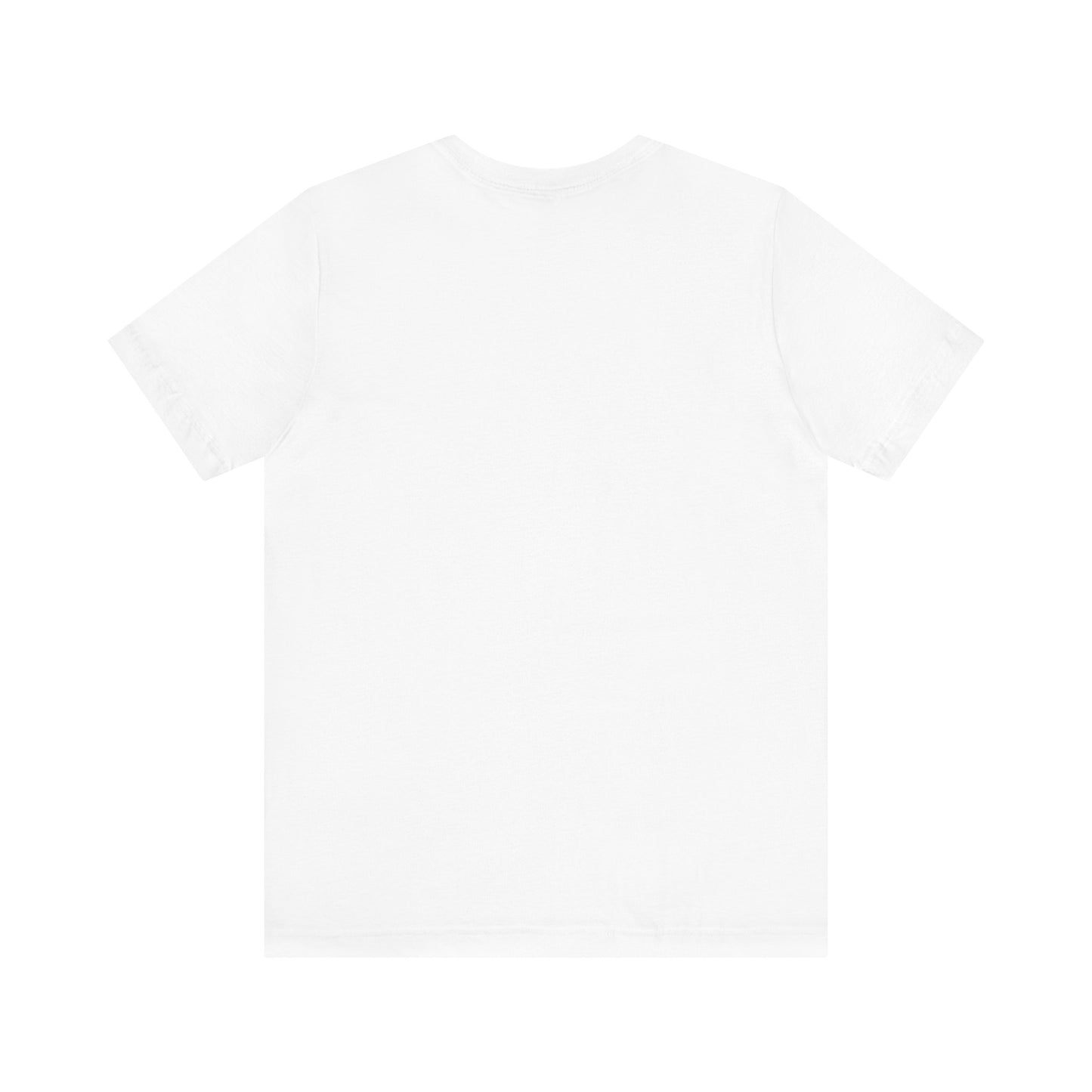 Bold Statement Tee: Unisex Jersey Short Sleeve, Motivational Apparel, Gift for Friends, Casual Wear, Confidence Shirt
