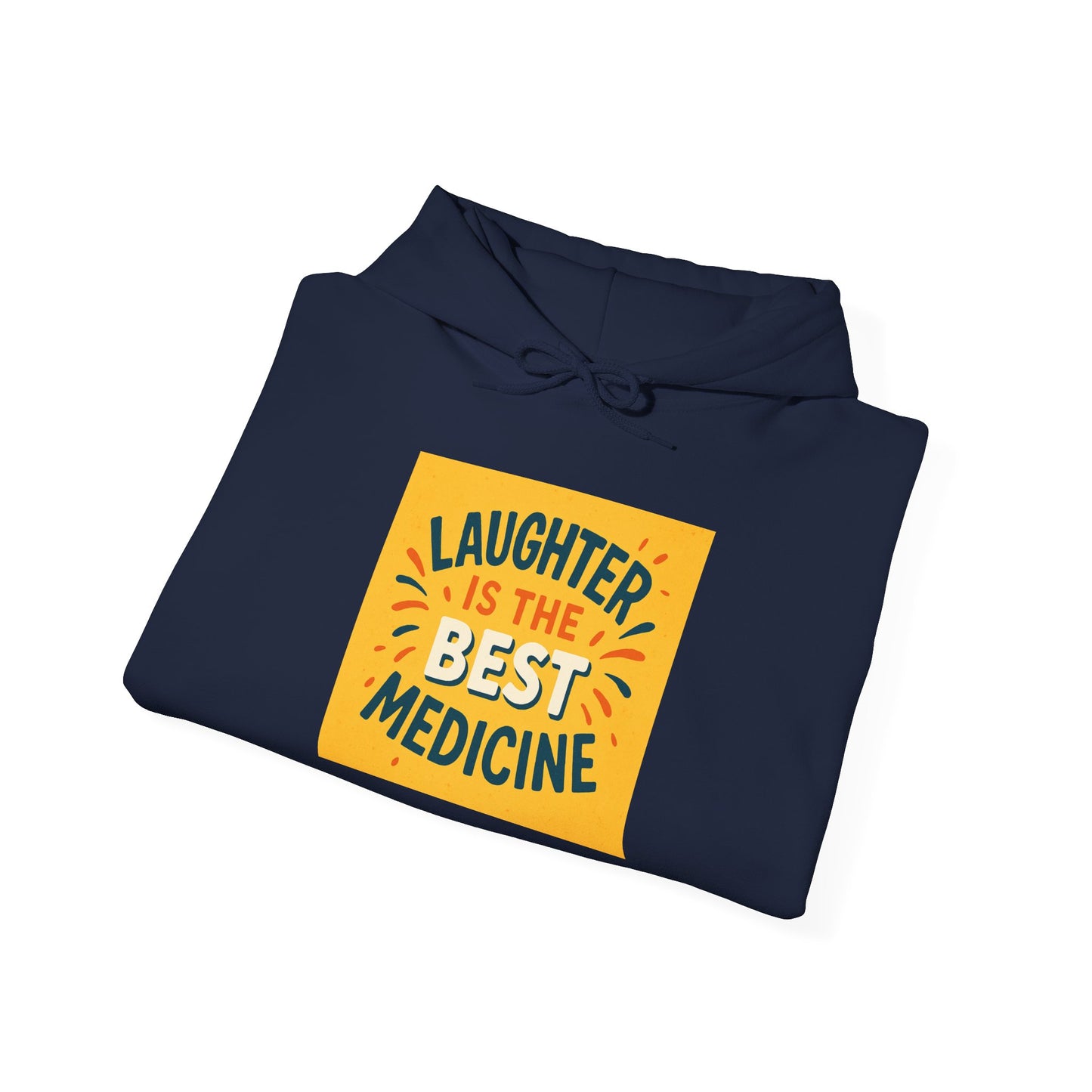 Laughter is the Best Medicine Hoodie, Unisex Sweatshirt, Funny Gift, Cozy Apparel, Inspirational Hoodie, Comfort Wear