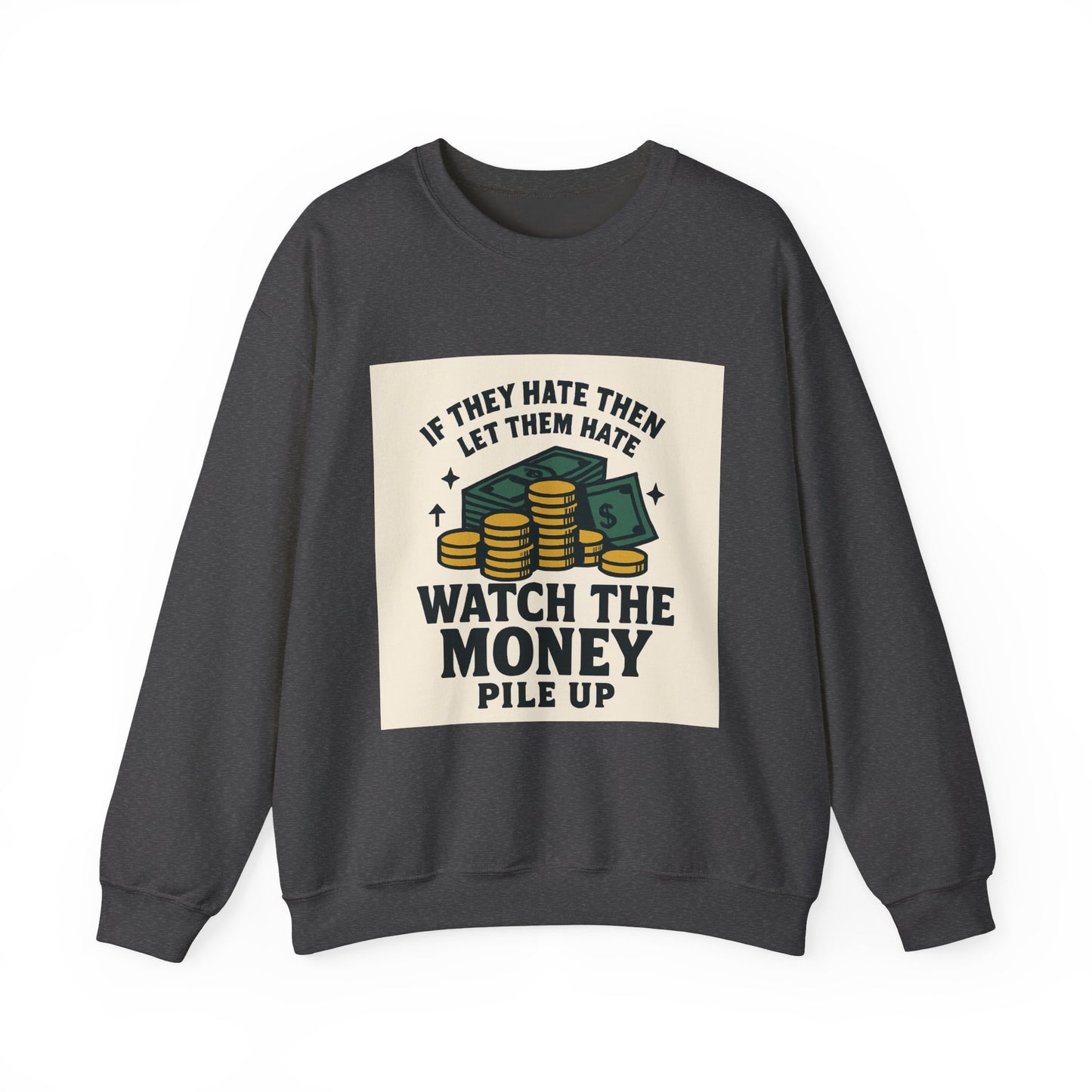Money Watcher Sweatshirt - Unisex Crewneck, Motivational Gift, Casual Wear, Birthday Present, Cozy Style