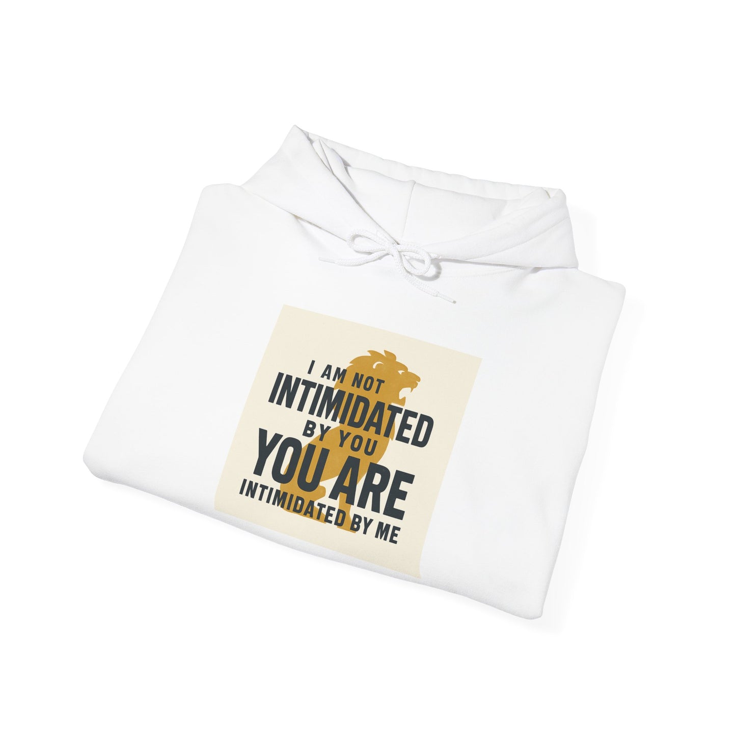 Intimidation-Defying Hoodie | Unisex Heavy Blend™ | Casual Comfort, Motivational Gift, Self-Empowerment Apparel, Streetwear, Everyday Style