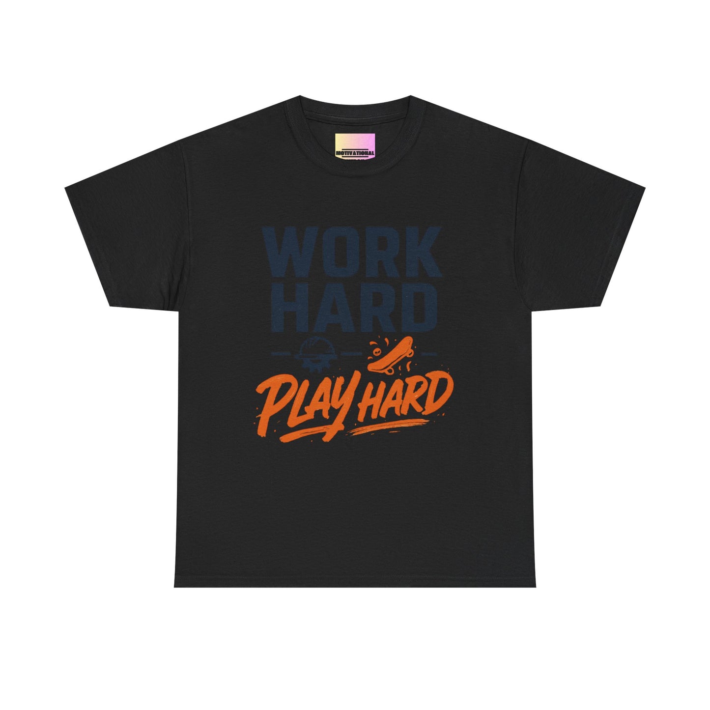 Work Hard Play Hard T-Shirt — Motivational Graphic Tee for Sports & Everyday Wear