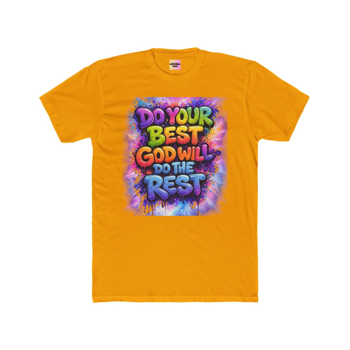 Do Your Best God Will Do The Rest T-Shirt — Colorful Inspirational Faith Tee