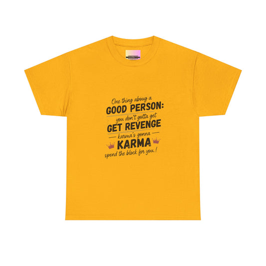 T-Shirt — "You Don’t Gotta Get Revenge" Skyline Quote Tee