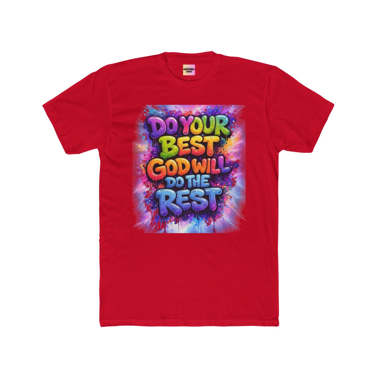 Do Your Best God Will Do The Rest T-Shirt — Colorful Inspirational Faith Tee