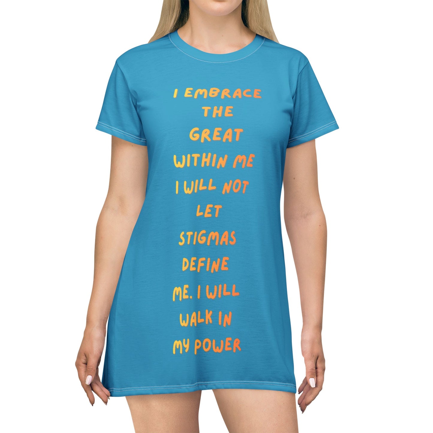 Inspirational Affirmation T-Shirt Dress — "I Embrace the Great Within Me"