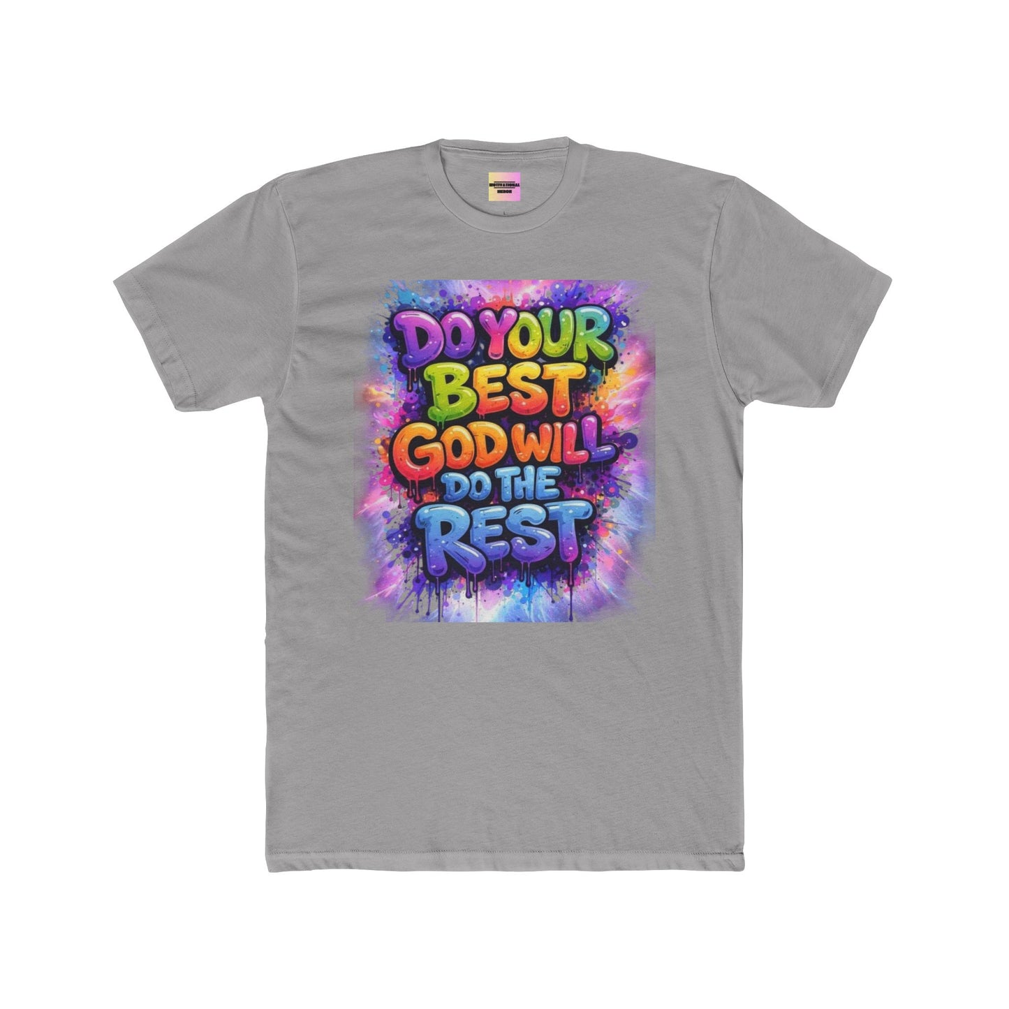 Do Your Best God Will Do The Rest T-Shirt — Colorful Inspirational Faith Tee