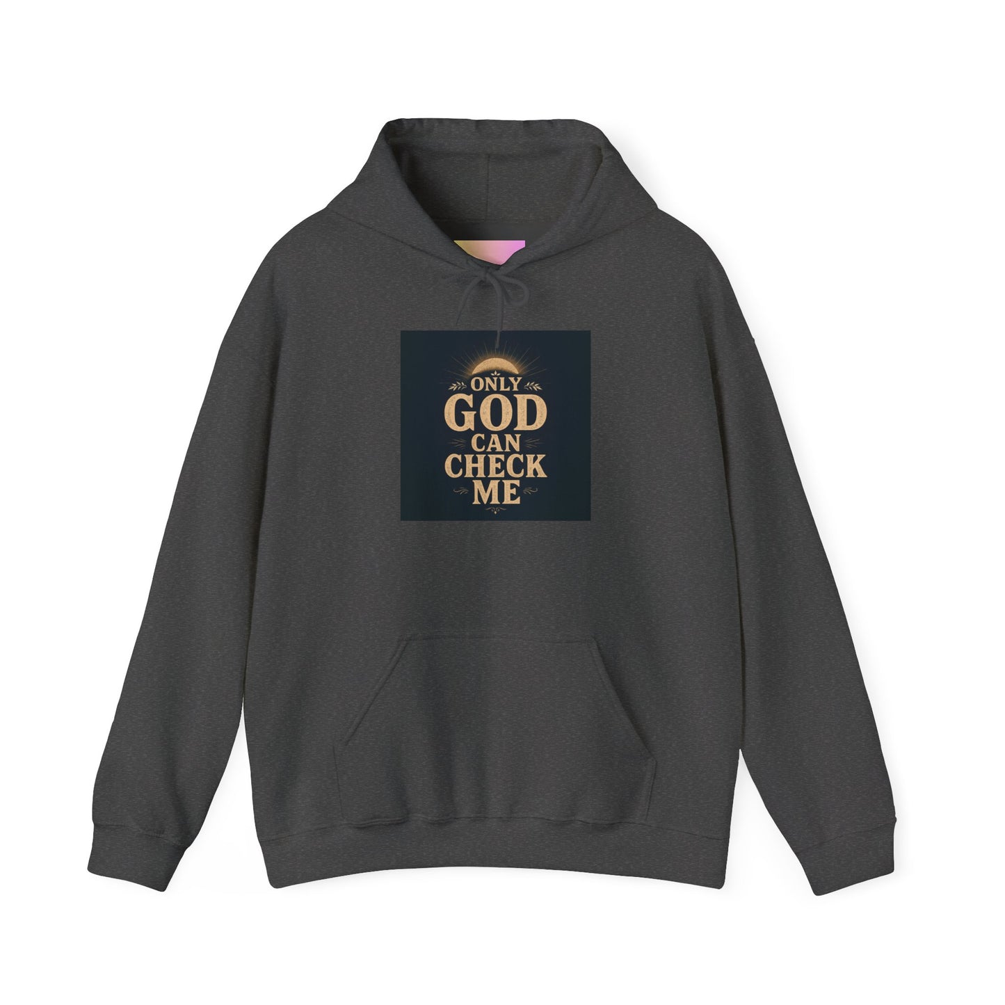 Only God Can Check Me Hoodie - Unisex Heavy Blend Sweatshirt