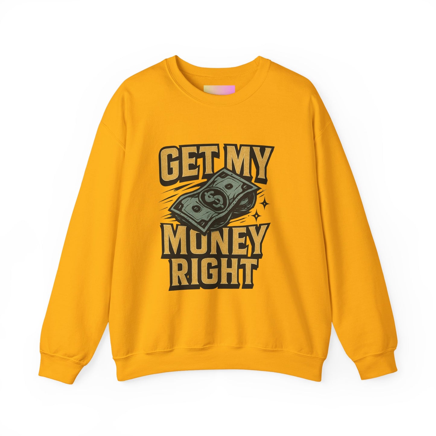 Crewneck Sweatshirt — "Get My Money Right" Vintage Money Graphic