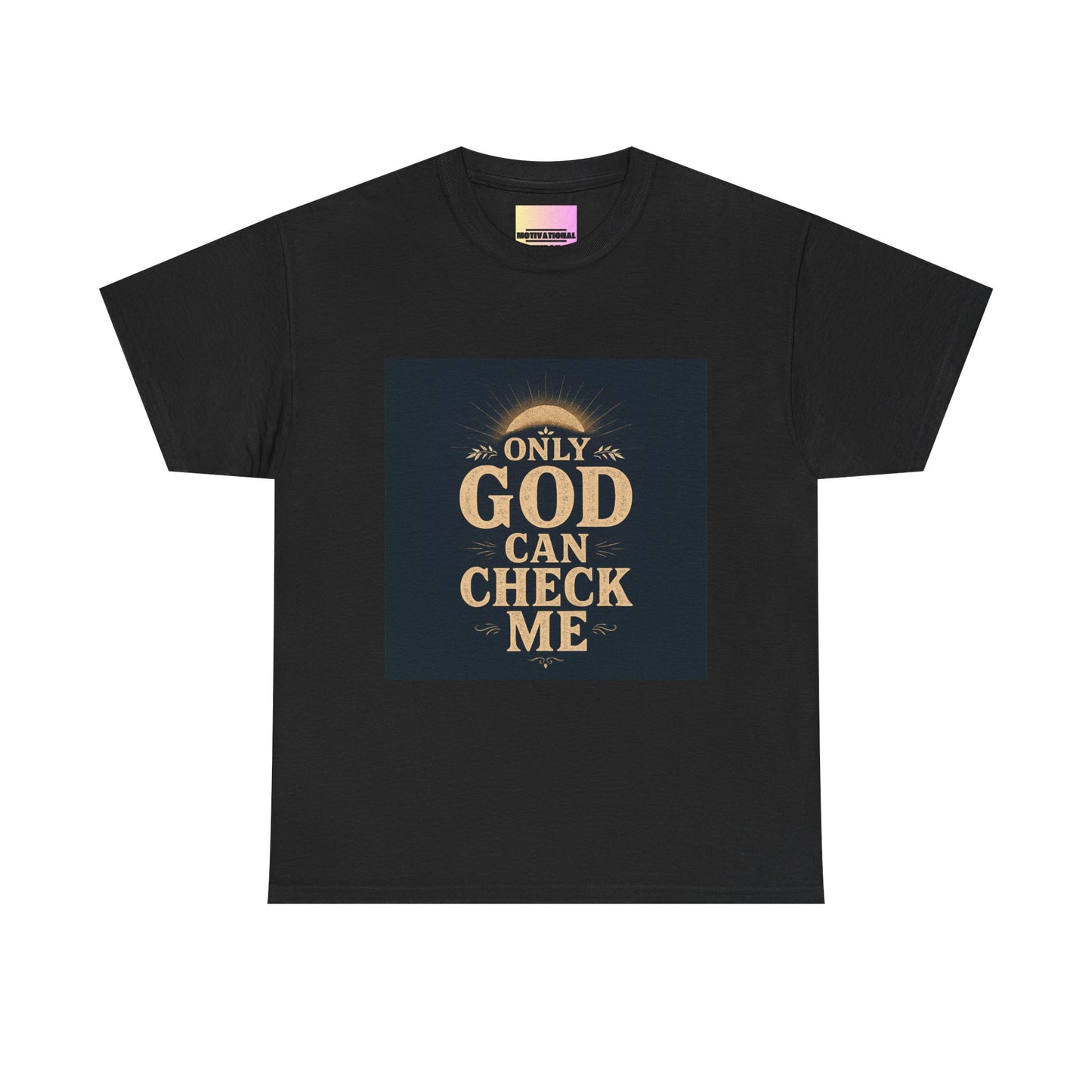 Only God Can Check Me Unisex Heavy Cotton Tee