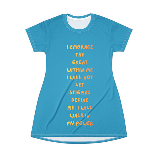 Inspirational Affirmation T-Shirt Dress — "I Embrace the Great Within Me"