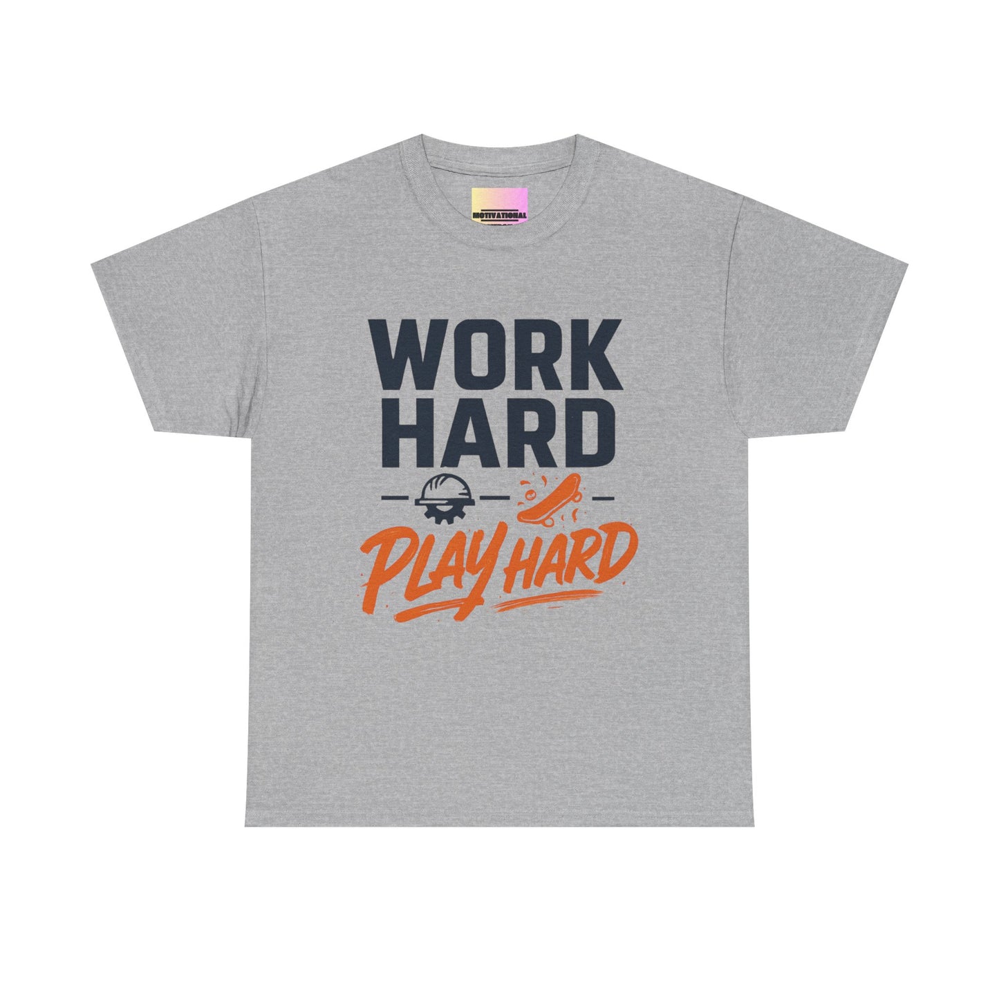 Work Hard Play Hard T-Shirt — Motivational Graphic Tee for Sports & Everyday Wear