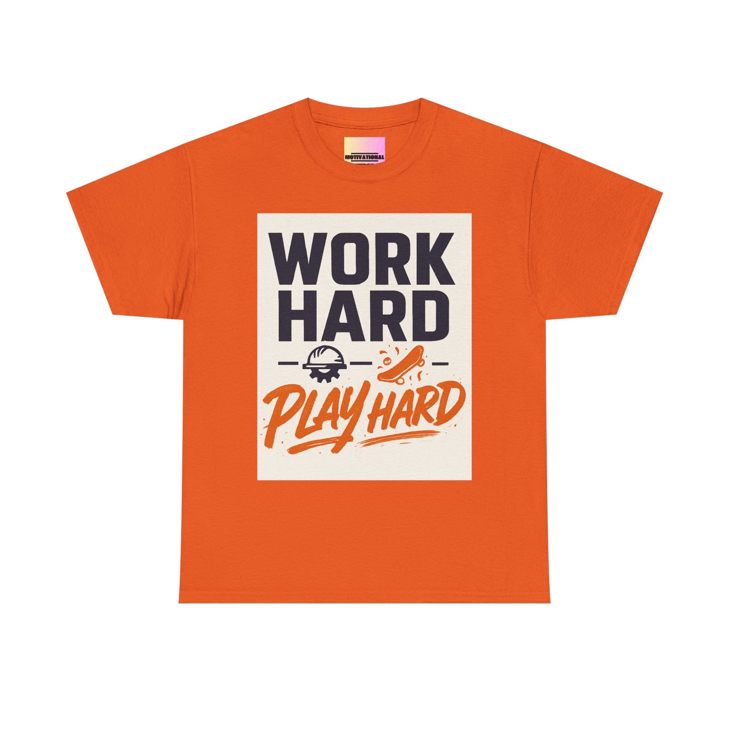 Work Hard Play Hard T-Shirt — Motivational Graphic Tee for Sports & Everyday Wear