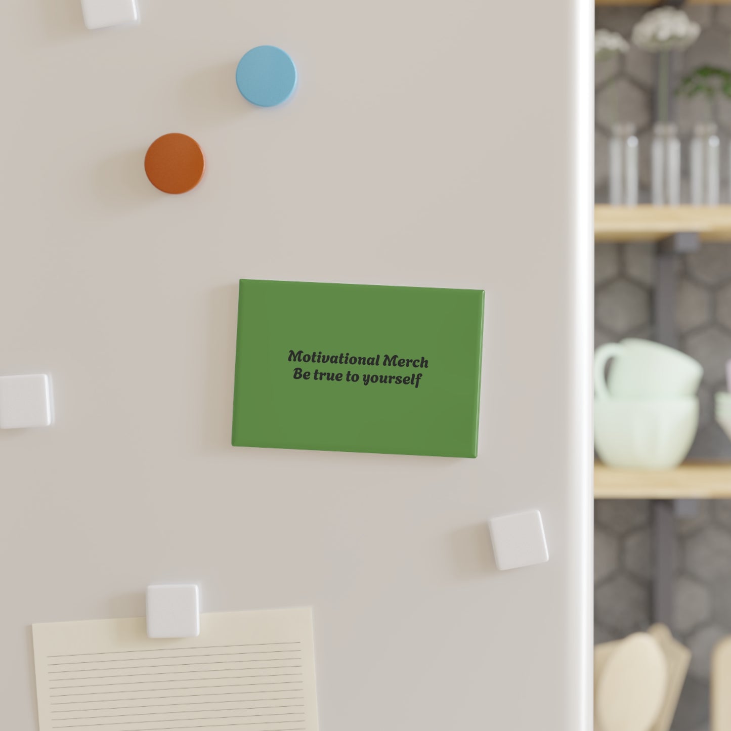 Rectangle Magnet — "Be True to Yourself" Motivational Fridge Magnet