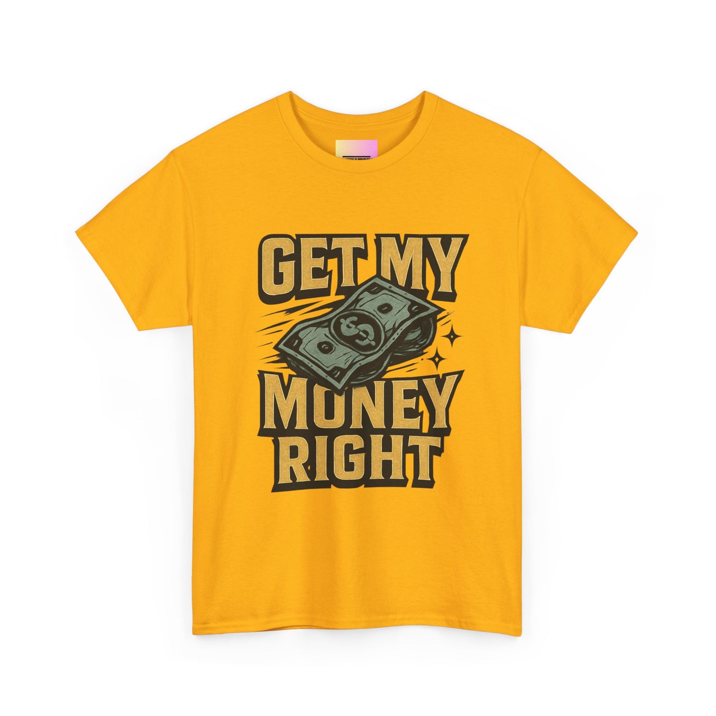 Get My Money Right T-Shirt — Retro Cash Graphic Tee