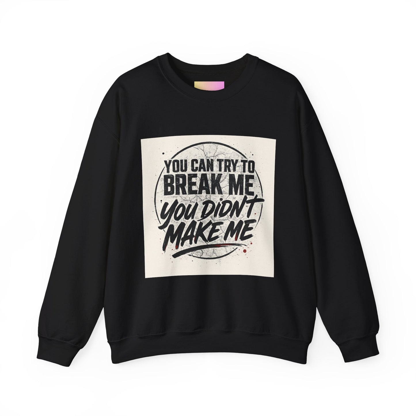 Empowering Quote Crewneck Sweatshirt - Unisex Heavy Blend™, Motivational Apparel, Cozy Gift, Everyday Wear, Inspirational Outfit