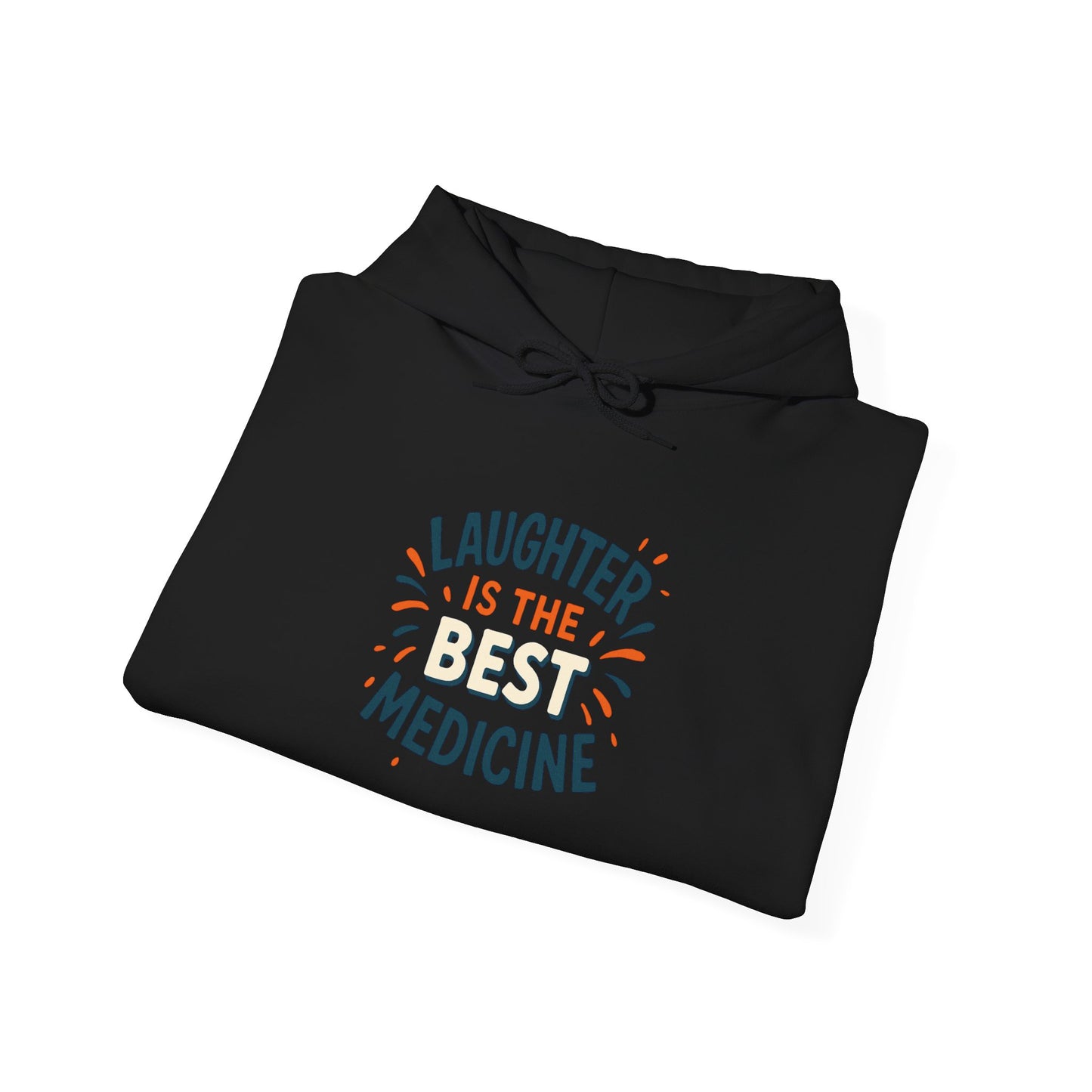 Laughter is the Best Medicine Hoodie, Unisex Sweatshirt, Funny Gift, Cozy Apparel, Inspirational Hoodie, Comfort Wear