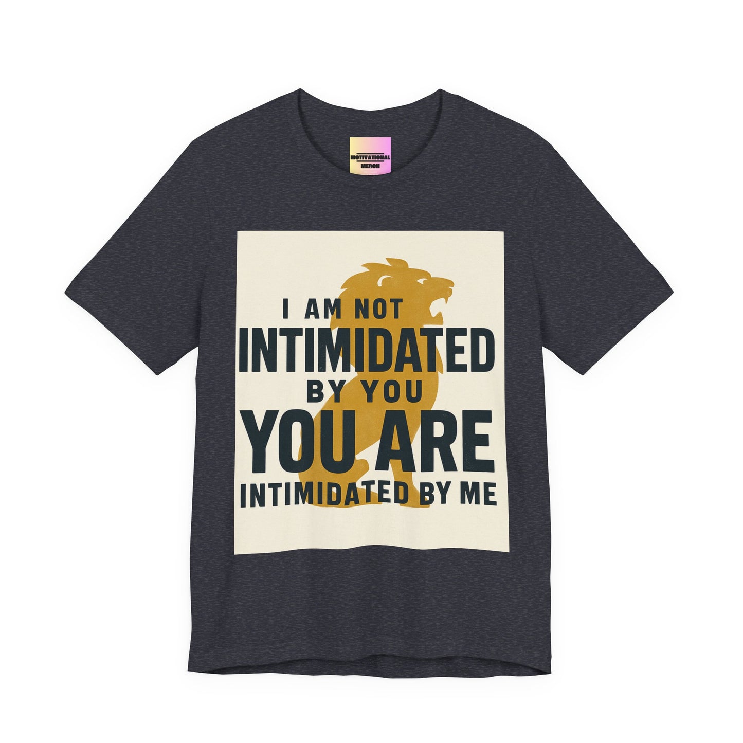 Bold Statement Tee: Unisex Jersey Short Sleeve, Motivational Apparel, Gift for Friends, Casual Wear, Confidence Shirt