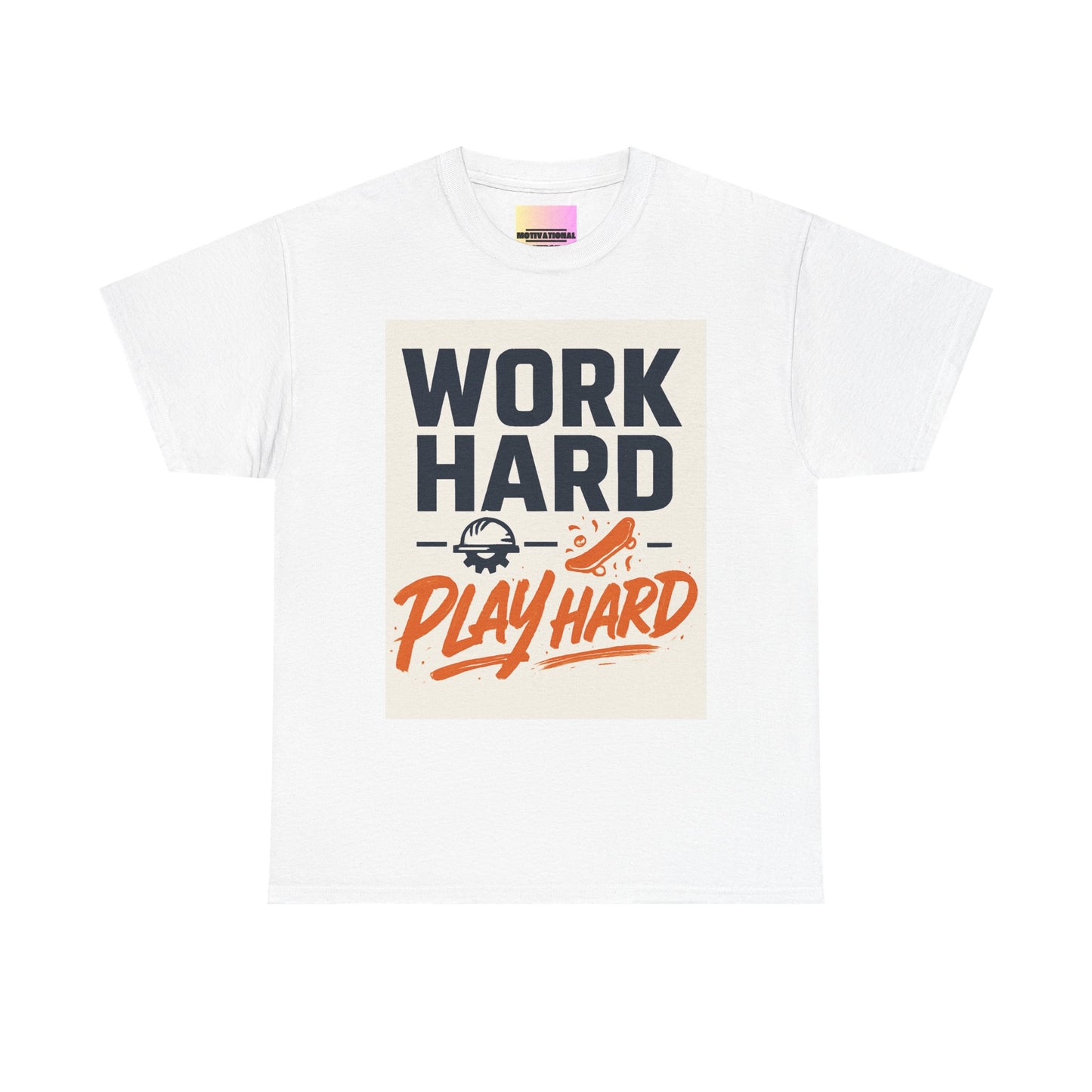 Work Hard Play Hard T-Shirt — Motivational Graphic Tee for Sports & Everyday Wear