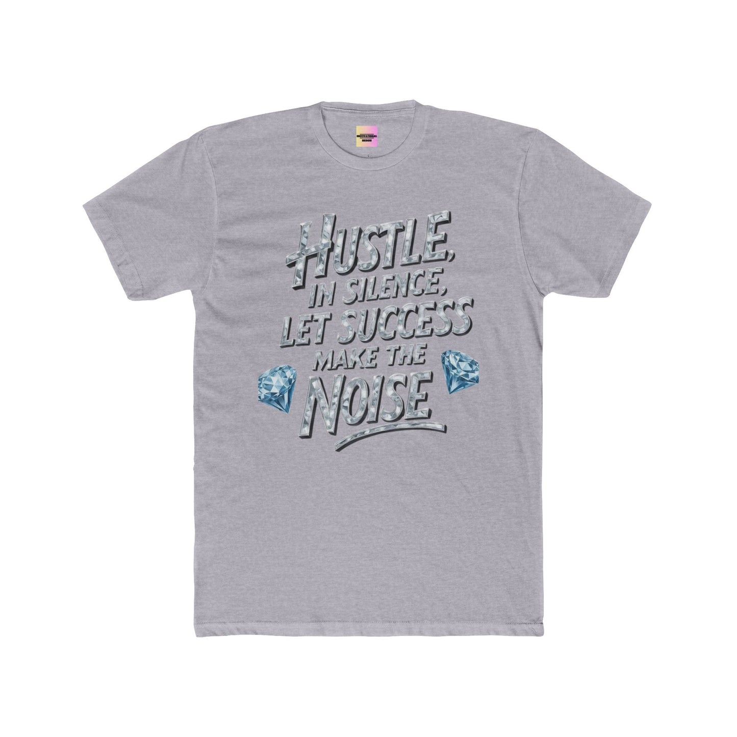 Hustle in Silence Tee — "Hustle in Silence, Let Success Make the Noise" Motivational Cotton T-Shirt