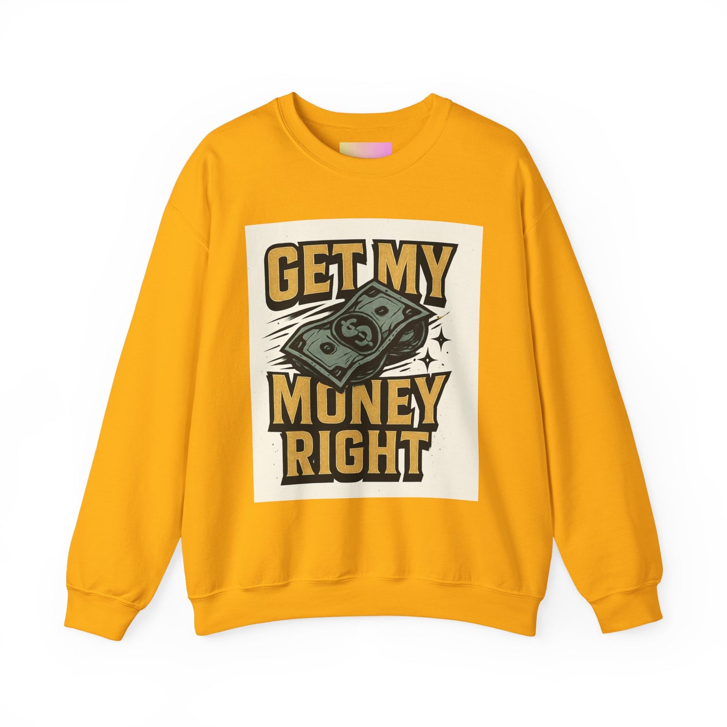 Crewneck Sweatshirt — "Get My Money Right" Vintage Money Graphic