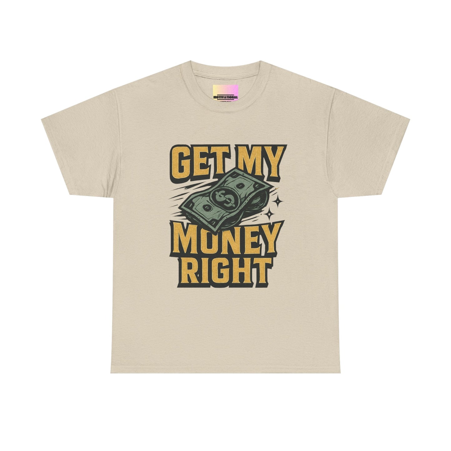 Get My Money Right T-Shirt — Retro Cash Graphic Tee