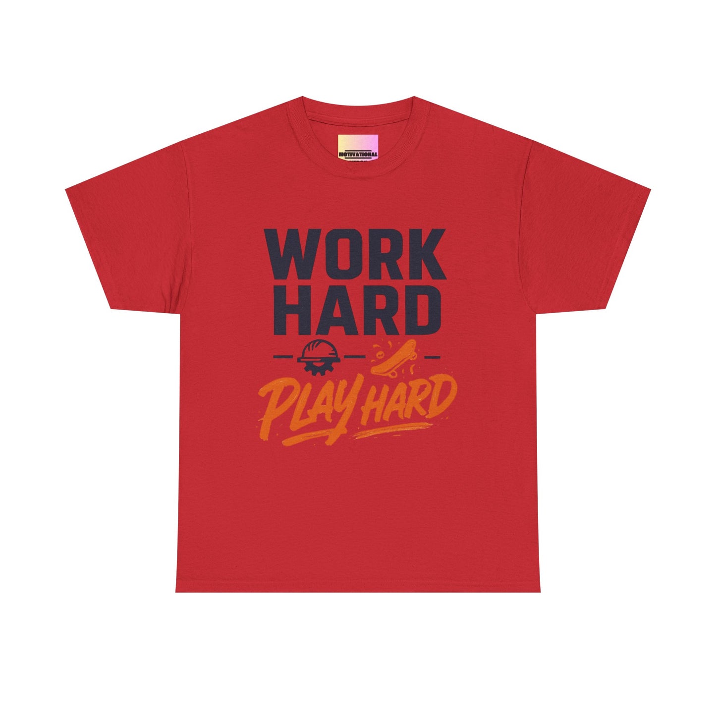 Work Hard Play Hard T-Shirt — Motivational Graphic Tee for Sports & Everyday Wear
