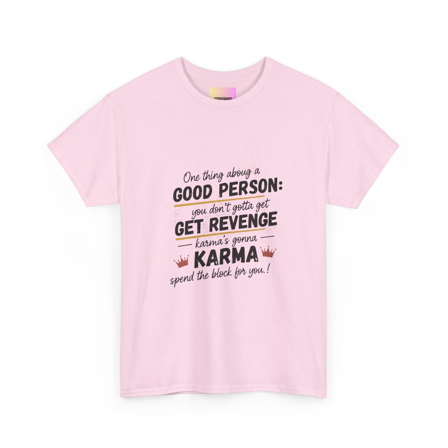 T-Shirt — "You Don’t Gotta Get Revenge" Skyline Quote Tee