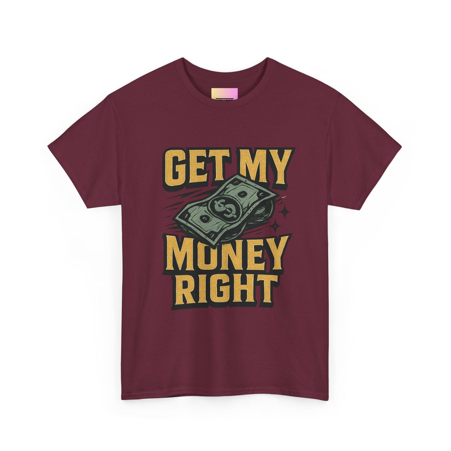 Get My Money Right T-Shirt — Retro Cash Graphic Tee