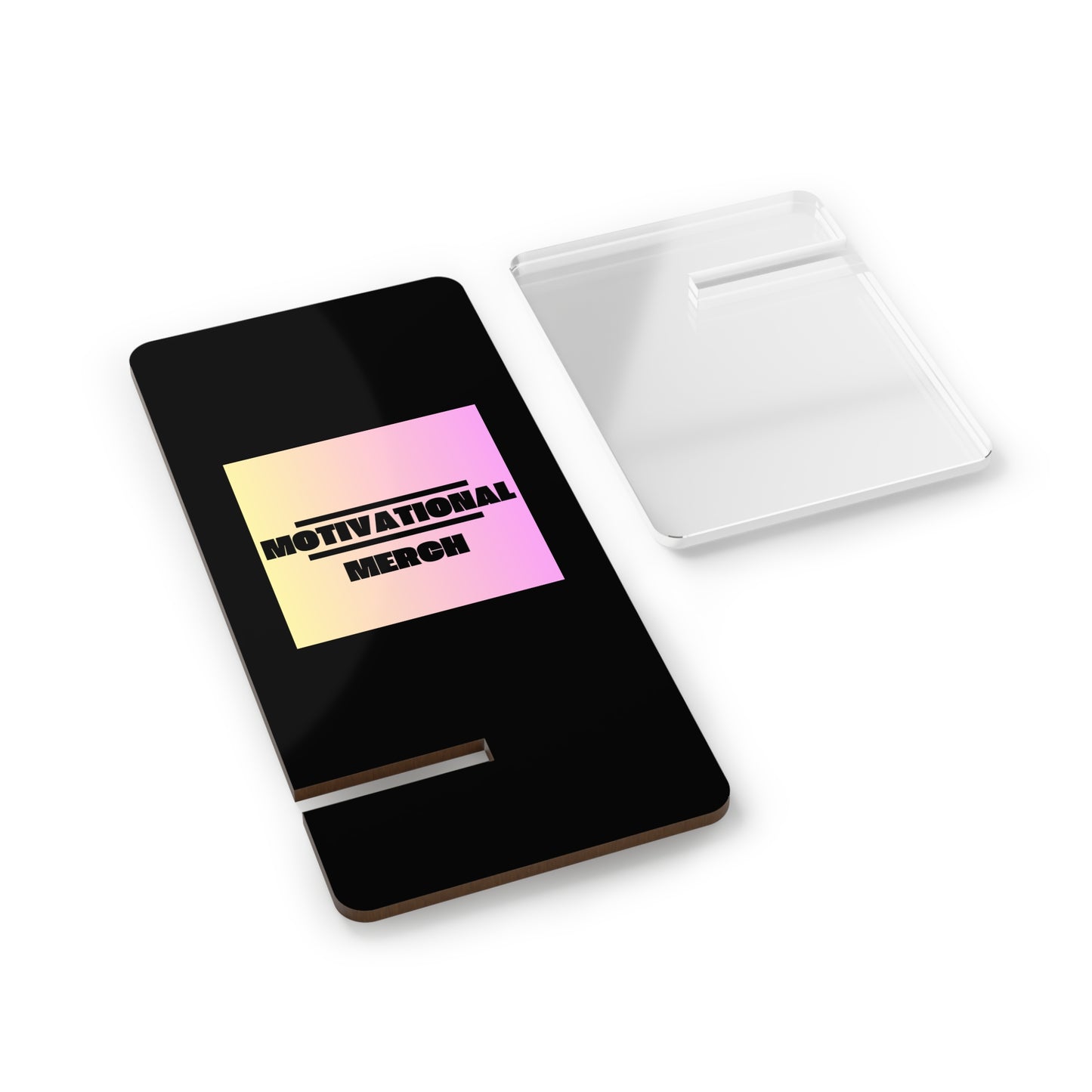 Phone Stand — 'Motivational Merch' Acrylic Mobile Display Stand