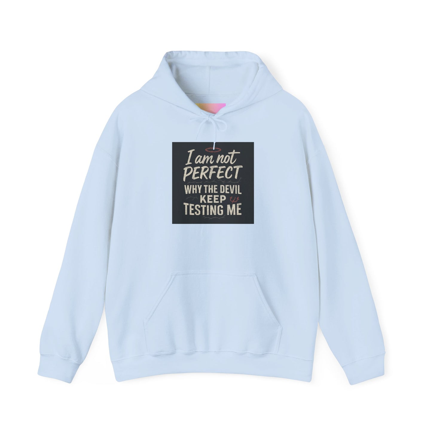 Humorous Hooded Sweatshirt - 'I am not PERFECT, why the devil keep testing me?' - Comfy Unisex Hoodie for Everyday Wear, Birthday [...]