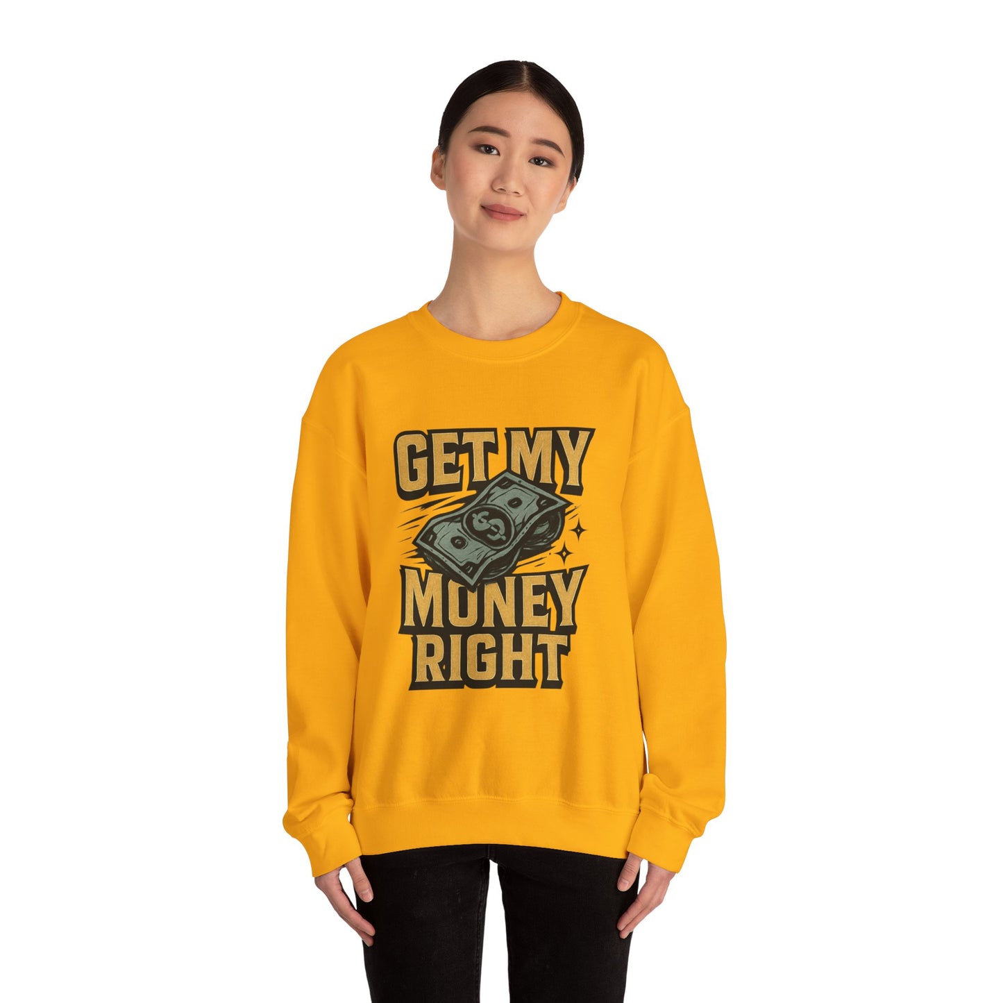 Crewneck Sweatshirt — "Get My Money Right" Vintage Money Graphic