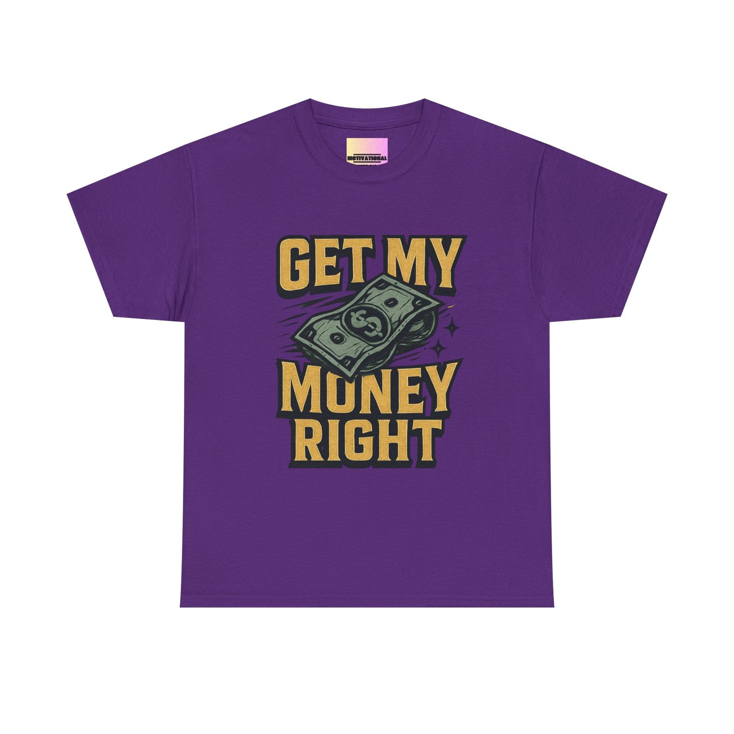 Get My Money Right T-Shirt — Retro Cash Graphic Tee