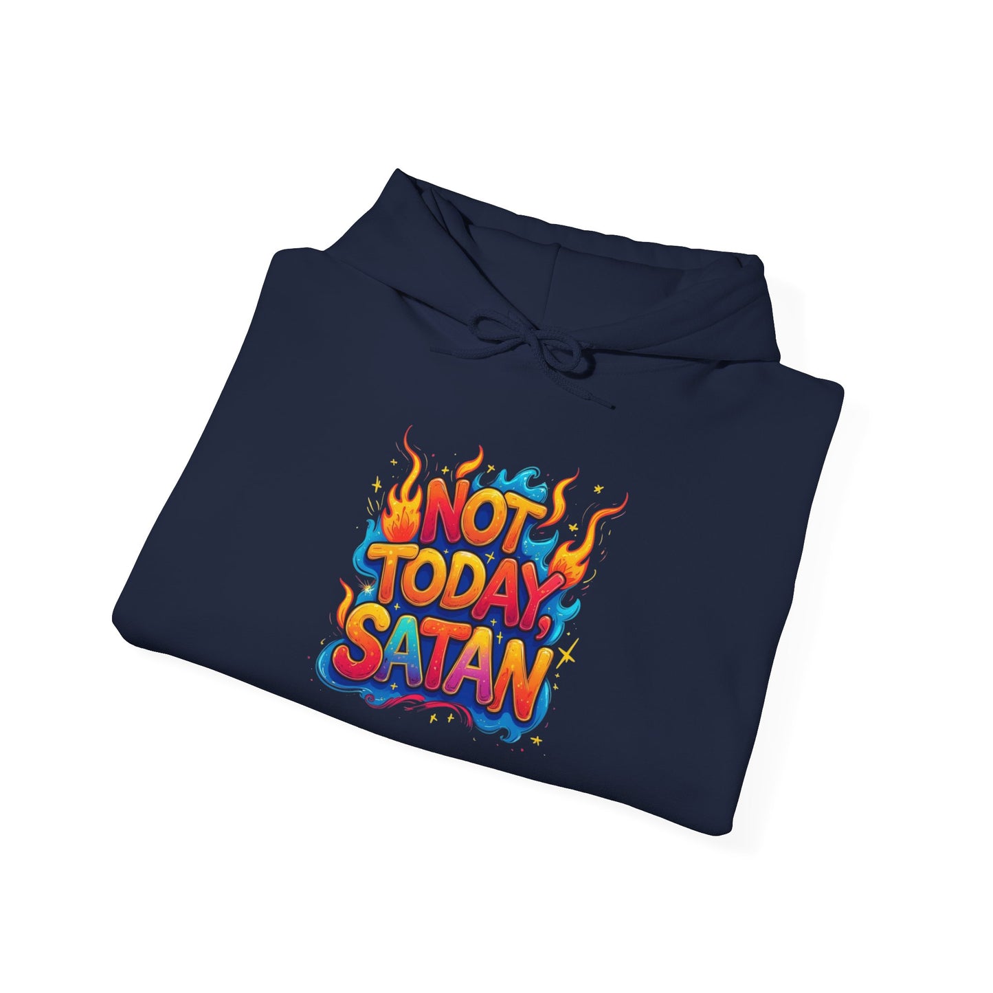 Hoodie - "Not Today Satan" Retro Flame Graphic Pullover