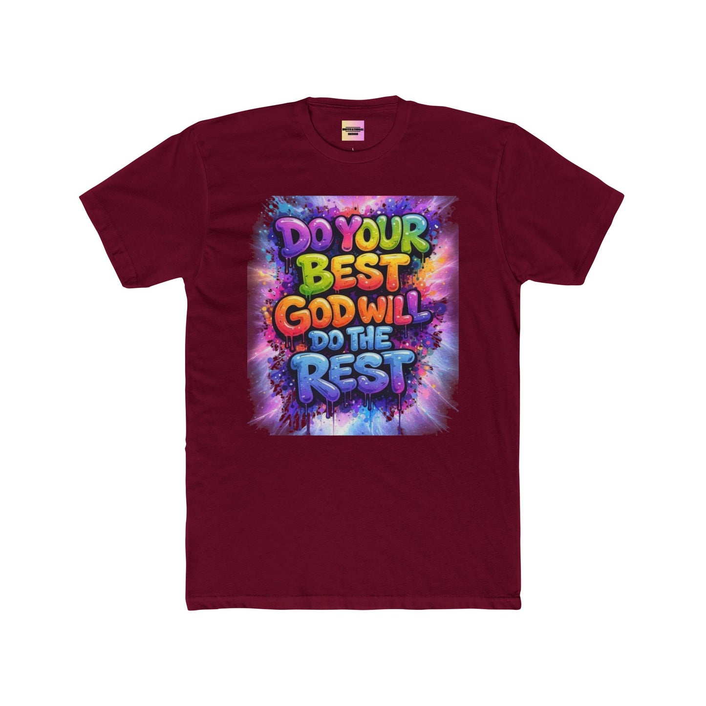 Do Your Best God Will Do The Rest T-Shirt — Colorful Inspirational Faith Tee