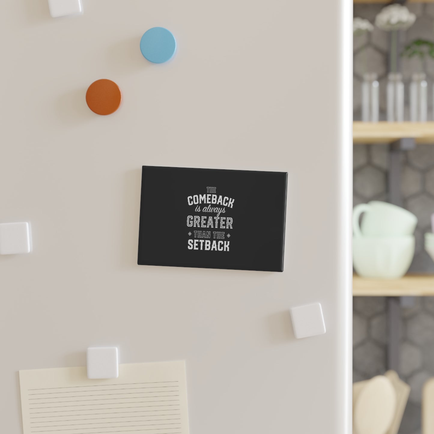 Rectangle Magnet — “The Comeback Is Always Greater Than The Setback” Motivational Fridge Magnet