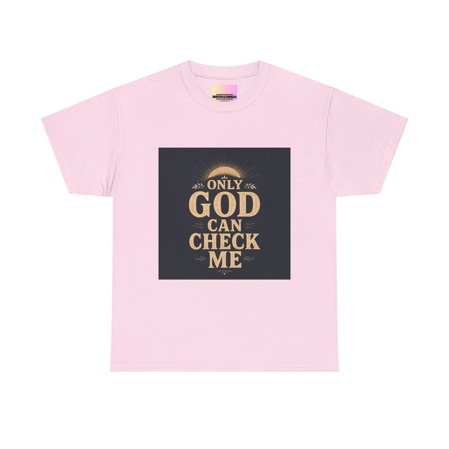 Only God Can Check Me Unisex Heavy Cotton Tee