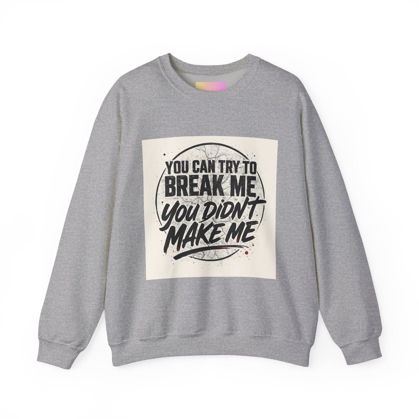 Empowering Quote Crewneck Sweatshirt - Unisex Heavy Blend™, Motivational Apparel, Cozy Gift, Everyday Wear, Inspirational Outfit