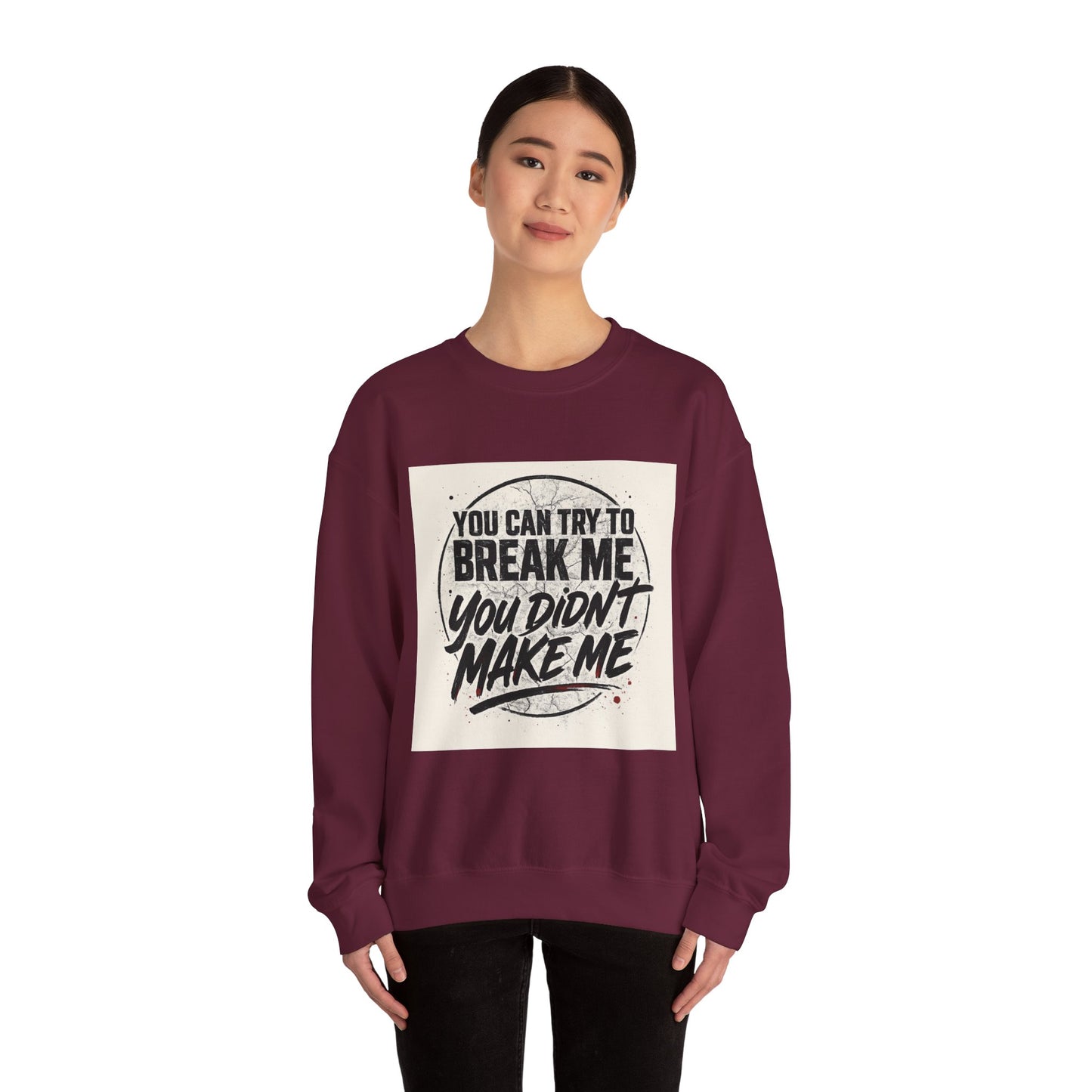 Empowering Quote Crewneck Sweatshirt - Unisex Heavy Blend™, Motivational Apparel, Cozy Gift, Everyday Wear, Inspirational Outfit
