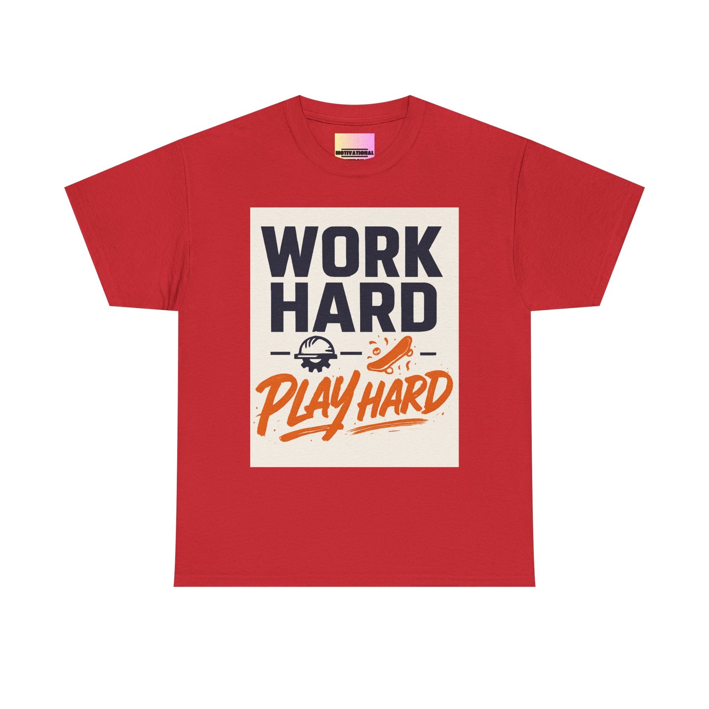 Work Hard Play Hard T-Shirt — Motivational Graphic Tee for Sports & Everyday Wear
