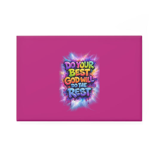 Rectangle Magnet "Do Your Best, God Will Do The Rest" — Inspirational Christian Fridge Magnet