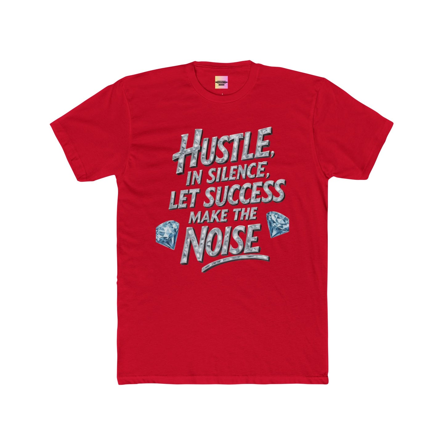 Hustle in Silence Tee — "Hustle in Silence, Let Success Make the Noise" Motivational Cotton T-Shirt