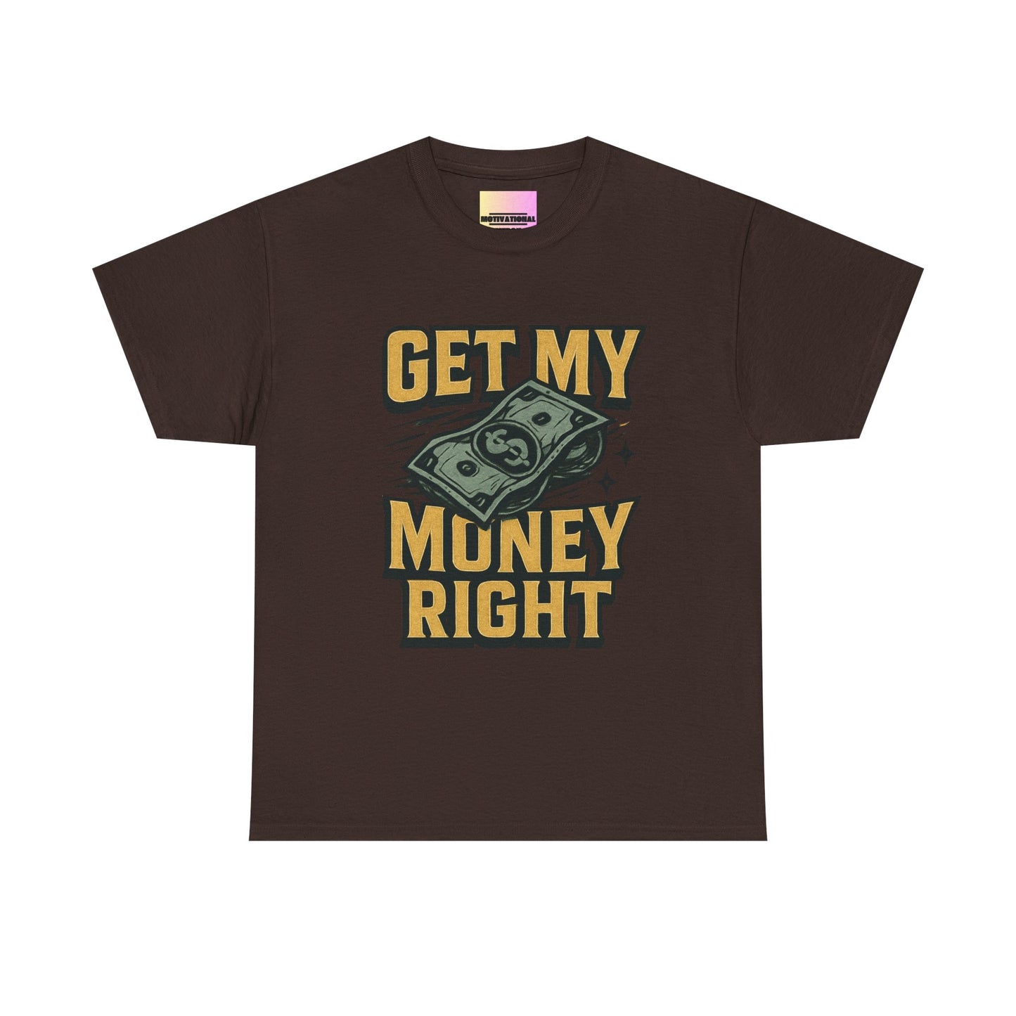 Get My Money Right T-Shirt — Retro Cash Graphic Tee
