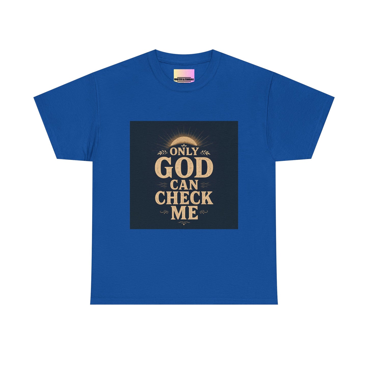 Only God Can Check Me Unisex Heavy Cotton Tee
