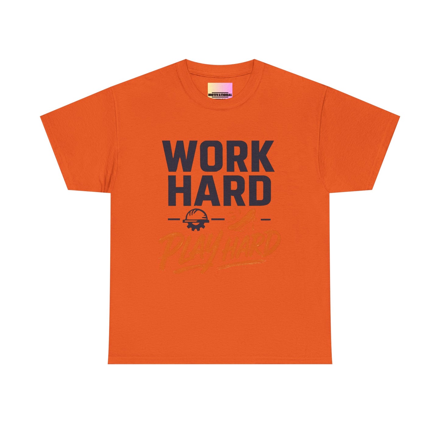 Work Hard Play Hard T-Shirt — Motivational Graphic Tee for Sports & Everyday Wear