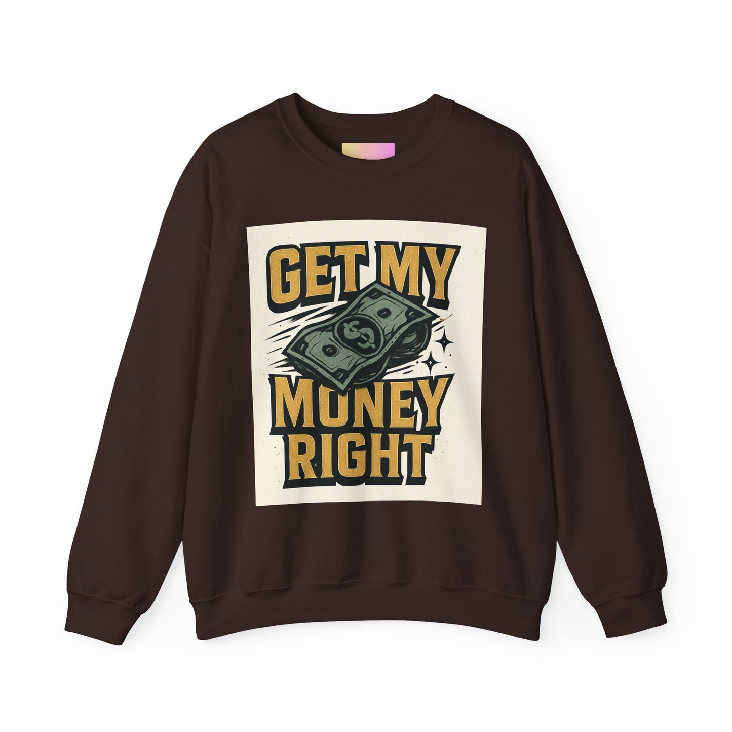 Crewneck Sweatshirt — "Get My Money Right" Vintage Money Graphic