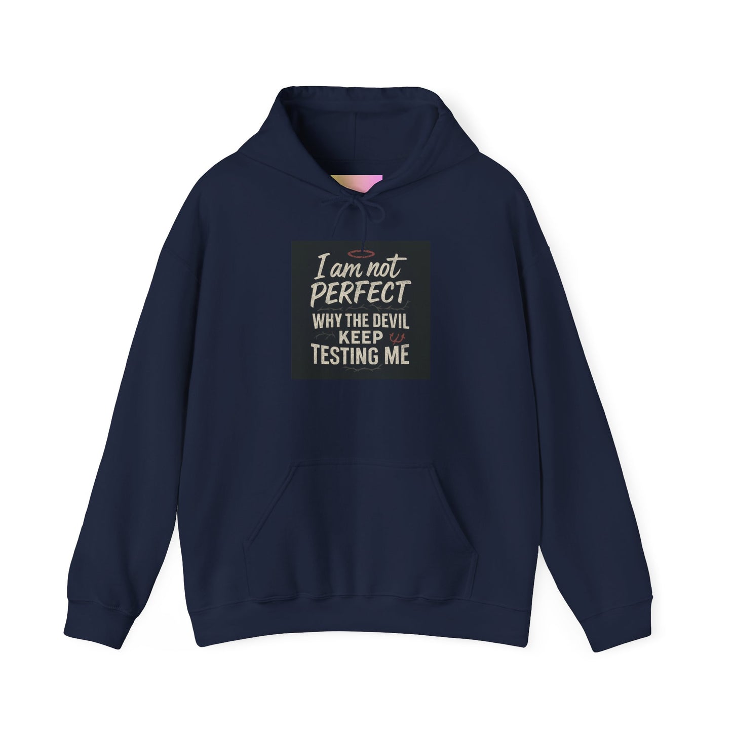 Humorous Hooded Sweatshirt - 'I am not PERFECT, why the devil keep testing me?' - Comfy Unisex Hoodie for Everyday Wear, Birthday [...]