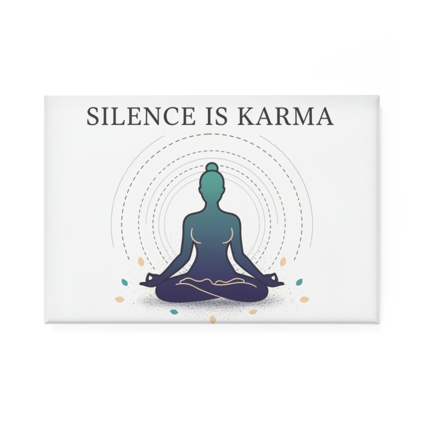 Silence Is Karma Meditation Rectangle Magnet